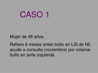 Mujer de 48 años.