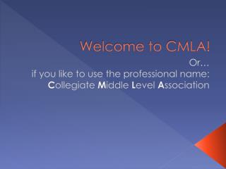 Welcome to CMLA!