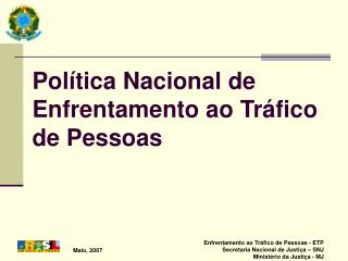 Política Nacional de Enfrentamento ao Tráfico de Pessoas