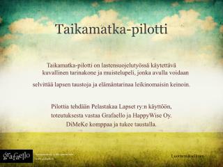 Taikamatka-pilotti