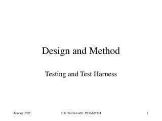 Design and Method