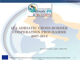 IPA ADRIATIC CROSS-BORDER COOPERATION PROGRAMME 2007-2013