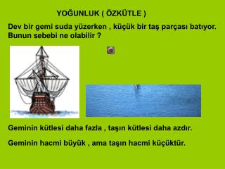 YOĞUNLUK ( ÖZKÜTLE )