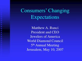 Consumers’ Changing Expectations