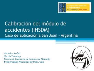 Calibración del módulo de accidentes (IHSDM) Caso de aplicación a San Juan – Argentina