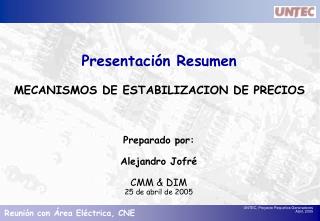 Presentación Resumen MECANISMOS DE ESTABILIZACION DE PRECIOS