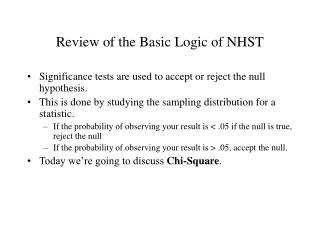 Review of the Basic Logic of NHST