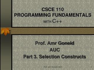 CSCE 110 PROGRAMMING FUNDAMENTALS WITH C++