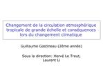 Changement de la circulation atmosph rique tropicale de grande chelle et cons quences lors du changement climatique