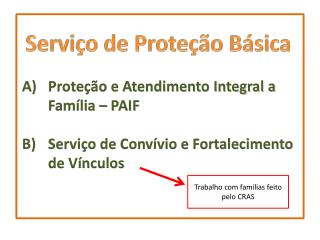 Serviço de Proteção Básica