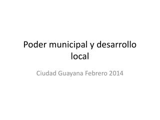 Poder municipal y desarrollo local