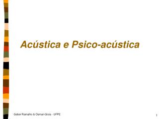 Acústica e Psico-acústica