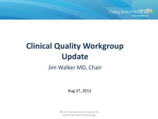 CQ Workgroup Update
