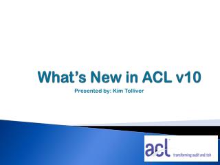 What’s New in ACL v10