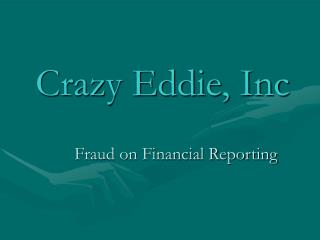 Crazy Eddie, Inc