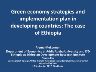 Green economy strategies and implementation plan in developing countries: The case of Ethiopia