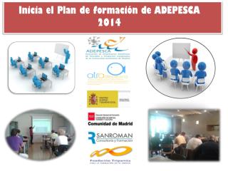 Inicia el Plan de formación de ADEPESCA 2014