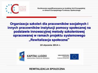 Konferencja współfinansowana ze środków Unii Europejskiej