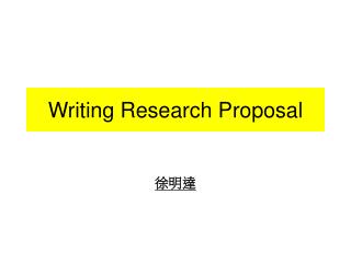 Writing Research Proposal