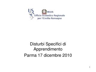 Disturbi Specifici di Apprendimento Parma 17 dicembre 2010