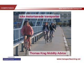 Icke motoriserade transporter