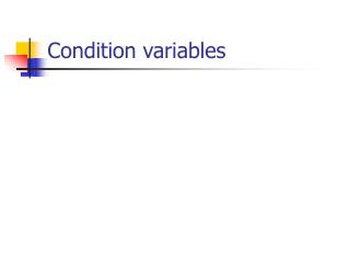 Condition variables