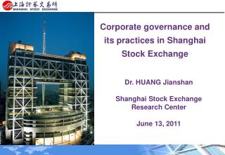 Corporate governance and its practices in Shanghai Stock Exchange