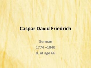 Caspar David Friedrich