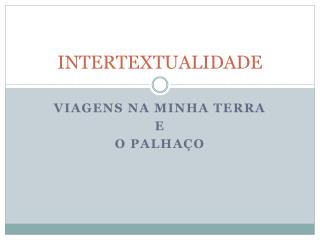 INTERTEXTUALIDADE