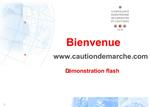 Bienvenue cautiondemarche D monstration flash