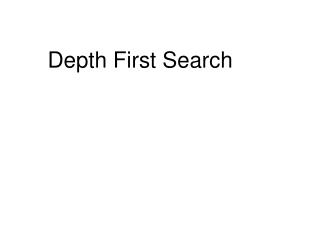 Depth First Search