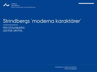 Strindbergs 'moderna karaktärer'
