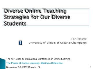 Diverse Online Teaching Strategies for Our Diverse Students