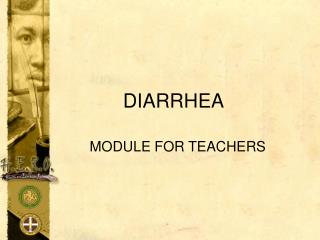 DIARRHEA