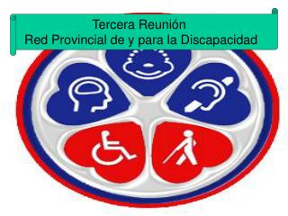 Tercera Reunión Red Provincial de y para la Discapacidad