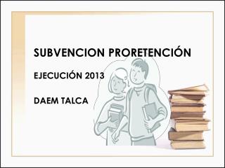 SUBVENCION PRORETENCIÓN