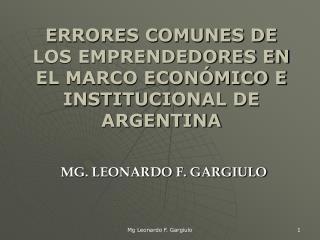 ERRORES COMUNES DE LOS EMPRENDEDORES EN EL MARCO ECONÓMICO E INSTITUCIONAL DE ARGENTINA