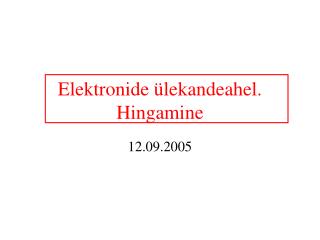 Elektronide ülekandeahel. Hingamine