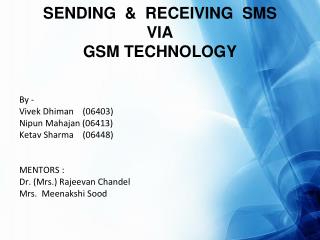 SENDING &amp; RECEIVING SMS VIA GSM TECHNOLOGY