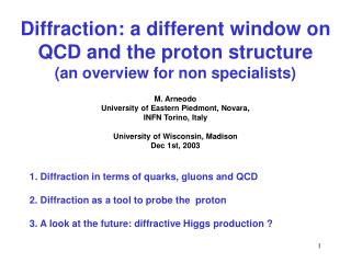 Diffraction: a different window on QCD and the proton structure (an overview for non specialists)