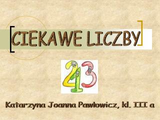 CIEKAWE LICZBY