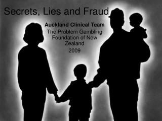 Secrets, Lies and Fraud