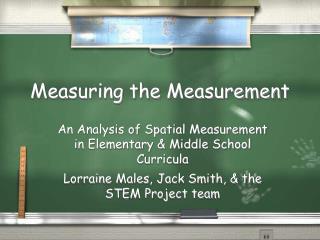 Measuring the Measurement