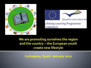 We are promoting ourselves the region and the country – the European youth create new lifestyle