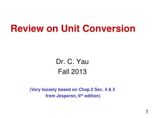 Review on Unit Conversion