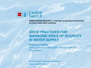 GOOD PRACTICES FOR MANAGING RISKS OF SCARCITY IN WATER SUPPLY