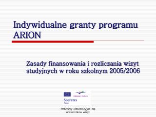 Indywidualne granty programu ARION