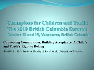 Connecting Communities, Building Acceptance: A Child’s and Youth’s Right to Belong