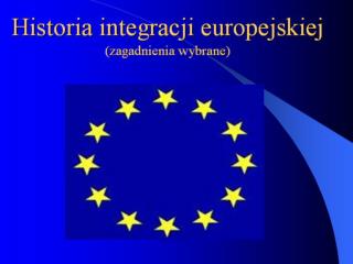 Idea integracji europejskiej po II wojnie światowej