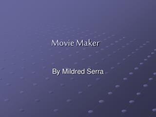 Movie Maker